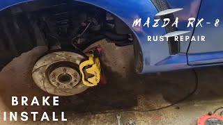 Mazda RX8 Rust repair  Brake Install amp Finishing Details [upl. by Gilbart]