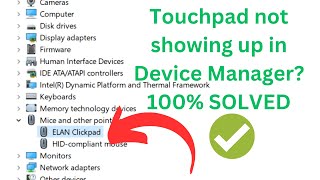 Touchpad not showing up in Device Manager  Touchpad Not Working In Windows 101187 [upl. by Alac]