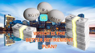 Roth IRA VS 401K  Which is The Better Retirement Plan [upl. by Dickey]