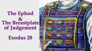 The Ephod amp Breastplate of Judgement [upl. by Finn705]