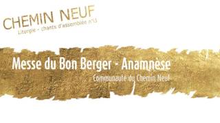 Messe du Bon Berger  Anamnèse [upl. by Amalbena851]