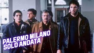 Palermo Milano solo andata  Action  Film Completo in Italiano [upl. by Judsen644]