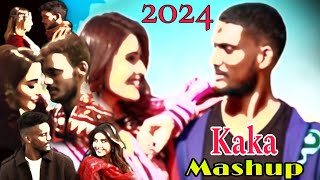 Kaka New Mashup Song 2024  Kaka Love Remix Song  Kaka All Romantic Song 2024  Dj Zorawar [upl. by Ireg]