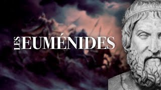 « Les Euménides » de Eschyle  Résumé pour les nuls [upl. by Miof Mela]