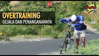 Over Training  Gejala dan Penanganannya 233 [upl. by Hausmann]