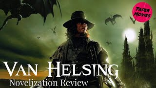 Van Helsing Novelization Discussion [upl. by Sharron650]