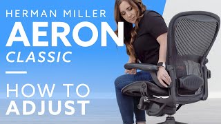 How To Adjust The Herman Miller Aeron [upl. by Prosser]