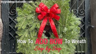 How To Add A Bow To A Wreath  Attach Bow To Wreath  Where To Add Bow To Wreath [upl. by Gridley]