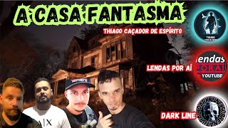 A CASA FANTASMA COMUNICAÇÃO MUITO FORTE [upl. by Durrej266]