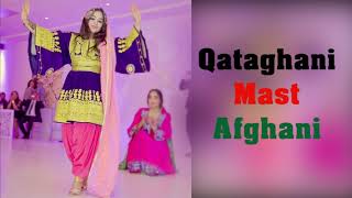 Qataghani Mast Afghani 2019  قطغنی مست و شاد افغانی [upl. by Adkins]