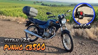 COMO INSTALAR PUNHO CB500 NA TITAN 125 CARBURADA [upl. by Yhtnomit844]