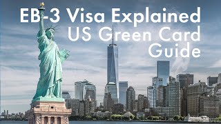 EB3 Visa Explained  US Green Card Guide [upl. by Durrett]