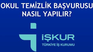 İşkur Okul Temizlik Başvurusu Nasıl Yapılır [upl. by Mannuela]