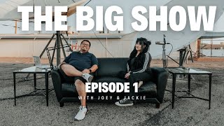 The Big Show Podcast Premiere – Joey amp Jackie Take the Mic for Their Exciting Debut [upl. by Hsreh]