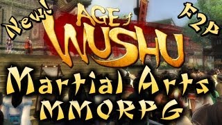 Age of Wushu Gameplay New F2P Martial Arts MMORPG  Lets Play Walkthrough Part 1 Introduction [upl. by Ylirama]