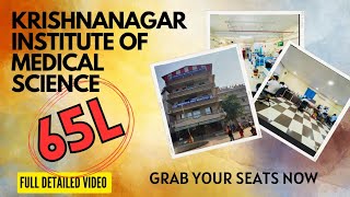 Krishnanagar Institute of Medical Science West BengalDETAILED VIDEOSEATSCAMPUS [upl. by Ailesor]