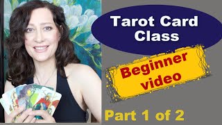 Learn to Read Tarot Cards Beginners Part 1 of 2 BEST TAROT CARD READING TIPS Beginner [upl. by Kotz597]