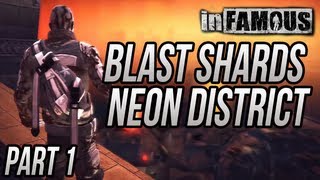 inFAMOUS  Blast Shard Locations quotNeon Districtquot  Part 1 [upl. by Dranek]