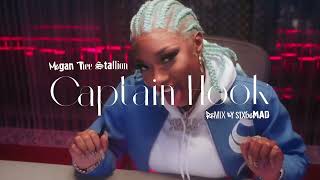 Megan Thee Stallion  Captain Hook Remix by Sixbemad [upl. by Nolyarg]