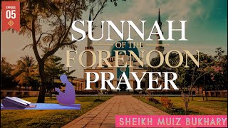 All about Salatul Duha  Ep  5  Sunnah Revival [upl. by Hammel]