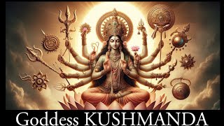 Goddess Kushmanda  Origin legends and significance of Navratri Day 4 [upl. by Hildy942]