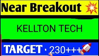 KELLTON TECH SHARE LATEST NEWS TODAYKELLTON TECH SHARE ANALYSISKELLTON TECH SHARE TARGET [upl. by Eenad]