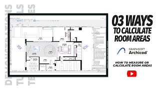 3 WAYS on How To measure or Calculate Room Areas  ArchiCAD Tutorial [upl. by Chu]