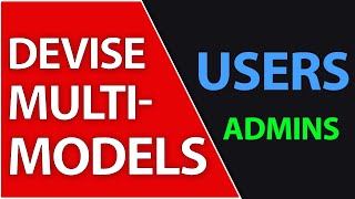 Devise Admin and Users with Different Models  Ruby on Rails 7 Tutorial [upl. by Genie]