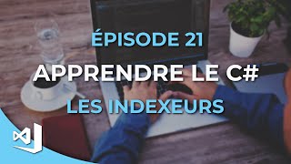 Apprendre le C  21  Les indexeurs [upl. by Ycaj]