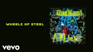 Outkast  Wheelz of Steel Official Audio [upl. by Eceinej364]