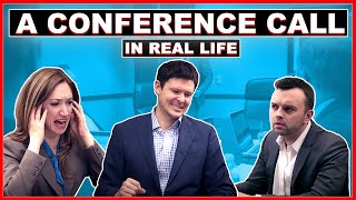 A Conference Call in Real Life [upl. by Axela]