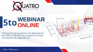 5to WEBINAR quotEvaluación de productos de degradación por HPLCMSMS para materias primasquot 2024 [upl. by Woodson]