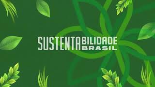 SUSTENTABILIDADE BRASIL 2024 [upl. by Isaacson953]