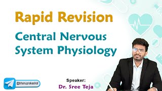 Central Nervous System Physiology Rapid Revision 🧠🧠🧠 [upl. by Ynohtnad]