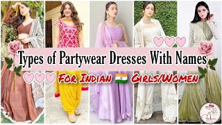 Types of party wear dresses with nameParty dresses for girls womenParty outfit ideas for Indian [upl. by Lenny]