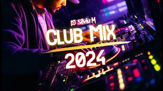 Music Mix 2024  Party Club Dance 2024  Best Remixes Of Popular Songs 2024 MEGAMIX DJ Silviu M [upl. by Ekaterina]