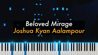 Beloved Mirage  Joshua Kyan Aalampour [upl. by Adnuahsar185]