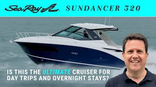 Sea Ray Sundancer 320  Could this be the ultimate cruiser for day trips and overnight stays [upl. by Lauder]