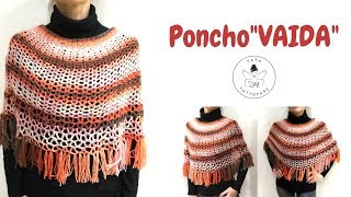 TUTORIAL Poncho quotVaidaquot uncinettomantellacappalafatatuttofare [upl. by Sarette]