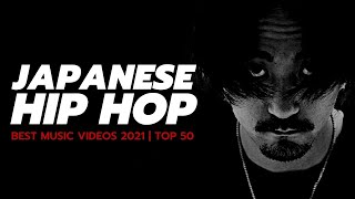 JAPANESE HIP HOP  Best music videos 2021 Part I  TOP 50 [upl. by Enelloc]