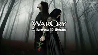 WarCry  Tu Recuerdo Me Bastará LETRA [upl. by Norita663]