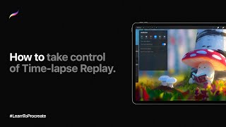 How to take control of Timelapse Replay in Procreate [upl. by Oinota]