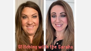 Stitching with the Sarahs  Episode 1 [upl. by Nnahs]