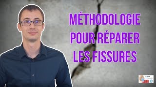 Méthodologie pour réparer les fissures [upl. by Berkeley]