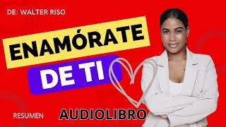 ENAMORATE DE TI Resumen AUDIOLIBRO [upl. by Gayleen325]