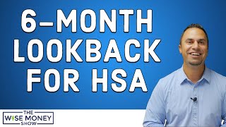 6Month Lookback on HSA Contributions Before Medicare [upl. by Anelis]