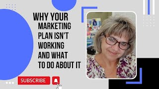 Why your marketing plan isnt working and what to do about it [upl. by Aifos]