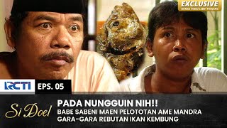 REBUTAN IKAN KEMBUNG Eitss Siapa Cepat Dia Dapat  SI DOEL  EPS5  SEASON 2 22 [upl. by Kris55]