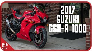 2017 Suzuki GSXR 1000  First Ride [upl. by Delle]