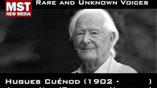 Part III Rare and unknown voices  HUGUES CUÉNOD [upl. by Killy605]